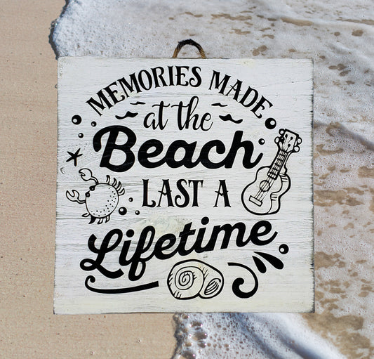 Memories Made At The Beach - Wall Art Sign